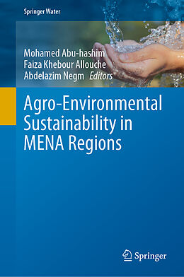 Livre Relié Agro-Environmental Sustainability in MENA Regions de 