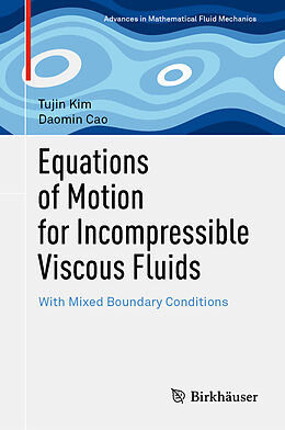 Fester Einband Equations of Motion for Incompressible Viscous Fluids von Daomin Cao, Tujin Kim