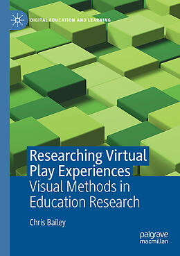 Couverture cartonnée Researching Virtual Play Experiences de Chris Bailey