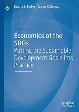 E-Book (pdf) Economics of the SDGs von Edward B. Barbier, Joanne C. Burgess