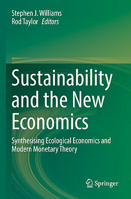Kartonierter Einband Sustainability and the New Economics von 