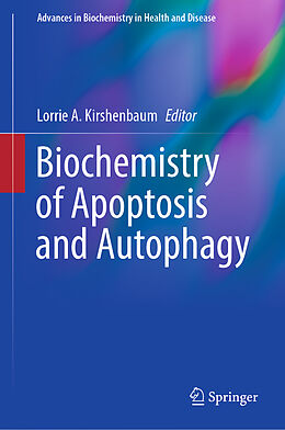 Fester Einband Biochemistry of Apoptosis and Autophagy von 