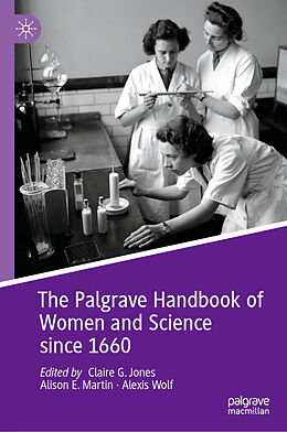 Livre Relié The Palgrave Handbook of Women and Science since 1660 de 