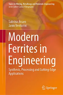 E-Book (pdf) Modern Ferrites in Engineering von Sabrina Arcaro, Janio Venturini