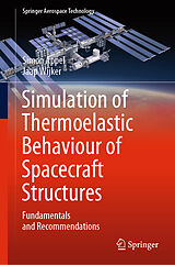 E-Book (pdf) Simulation of Thermoelastic Behaviour of Spacecraft Structures von Simon Appel, Jaap Wijker