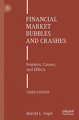 Couverture cartonnée Financial Market Bubbles and Crashes de Harold L. Vogel