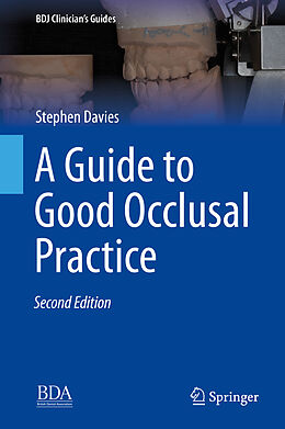 Livre Relié A Guide to Good Occlusal Practice de Stephen Davies