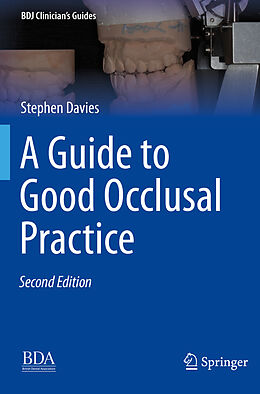 Couverture cartonnée A Guide to Good Occlusal Practice de Stephen Davies