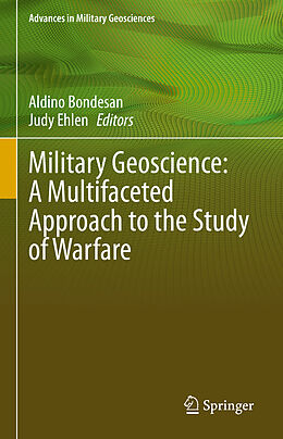 Livre Relié Military Geoscience: A Multifaceted Approach to the Study of Warfare de 