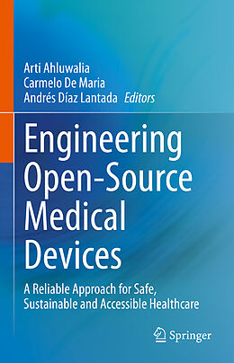 Livre Relié Engineering Open-Source Medical Devices de 