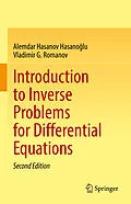 E-Book (pdf) Introduction to Inverse Problems for Differential Equations von Alemdar Hasanov Hasanoglu, Vladimir G. Romanov