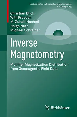 E-Book (pdf) Inverse Magnetometry von Christian Blick, Willi Freeden, M. Zuhair Nashed