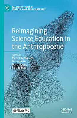 Kartonierter Einband Reimagining Science Education in the Anthropocene von 