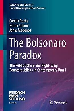 eBook (pdf) The Bolsonaro Paradox de Camila Rocha, Esther Solano, Jonas Medeiros