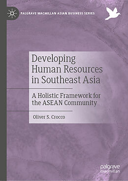 Fester Einband Developing Human Resources in Southeast Asia von Oliver S. Crocco