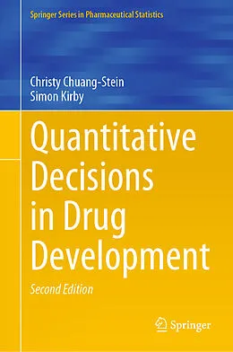 E-Book (pdf) Quantitative Decisions in Drug Development von Christy Chuang-Stein, Simon Kirby