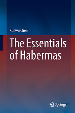Livre Relié The Essentials of Habermas de Xunwu Chen