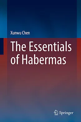 E-Book (pdf) The Essentials of Habermas von Xunwu Chen