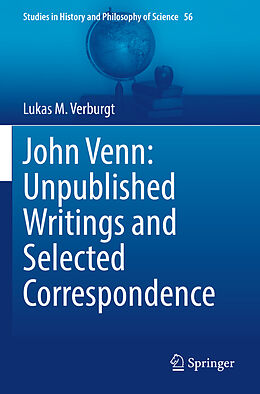 Couverture cartonnée John Venn: Unpublished Writings and Selected Correspondence de Lukas M. Verburgt