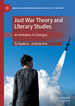 Livre Relié Just War Theory and Literary Studies de Andrew Kim, Ty Hawkins