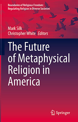 Livre Relié The Future of Metaphysical Religion in America de 