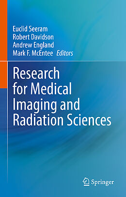 Livre Relié Research for Medical Imaging and Radiation Sciences de 