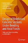E-Book (pdf) Design of Reinforced Concrete Sections Under Bending and Axial Forces von Helena Barros, Joaquim Figueiras, Carla Ferreira