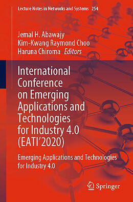 Kartonierter Einband International Conference on Emerging Applications and Technologies for Industry 4.0 (EATI 2020) von 
