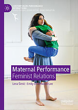 E-Book (pdf) Maternal Performance von Lena Simic, Emily Underwood-Lee