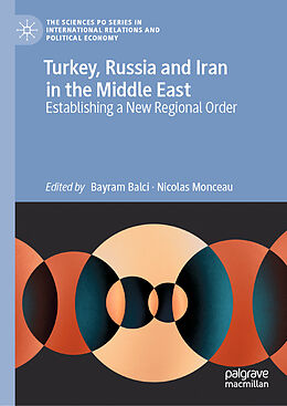 Livre Relié Turkey, Russia and Iran in the Middle East de 