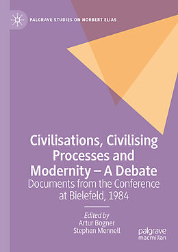 Kartonierter Einband Civilisations, Civilising Processes and Modernity   A Debate von 