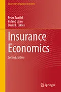 E-Book (pdf) Insurance Economics von Peter Zweifel, Roland Eisen, David L. Eckles