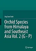 E-Book (pdf) Orchid Species from Himalaya and Southeast Asia Vol. 2 (G - P) von Eng Soon Teoh