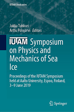 Livre Relié IUTAM Symposium on Physics and Mechanics of Sea Ice de 