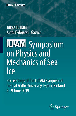 Couverture cartonnée IUTAM Symposium on Physics and Mechanics of Sea Ice de 