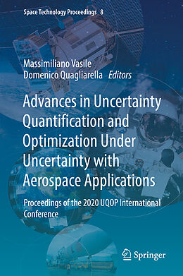 Livre Relié Advances in Uncertainty Quantification and Optimization Under Uncertainty with Aerospace Applications de 