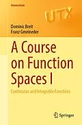 E-Book (pdf) A Course on Function Spaces I von Dominic Breit, Franz Gmeineder