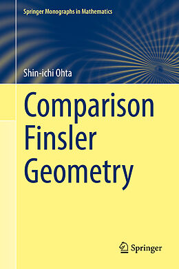 Livre Relié Comparison Finsler Geometry de Shin-Ichi Ohta