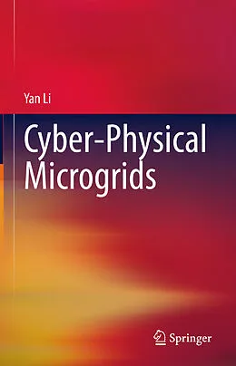 E-Book (pdf) Cyber-Physical Microgrids von Yan Li
