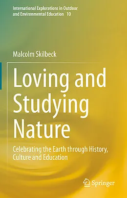 E-Book (pdf) Loving and Studying Nature von Malcolm Skilbeck