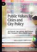 E-Book (pdf) Public Values for Cities and City Policy von Jari Stenvall, Ilpo Laitinen, Ruth Yeoman