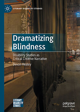 Livre Relié Dramatizing Blindness de Devon Healey