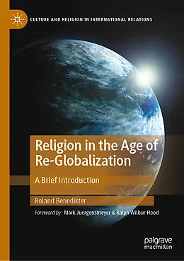 E-Book (pdf) Religion in the Age of Re-Globalization von Roland Benedikter