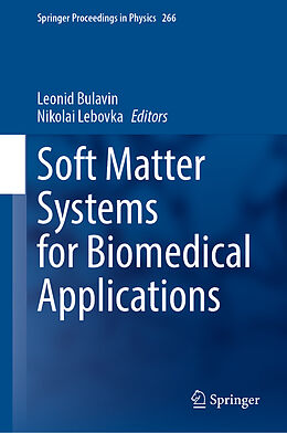 Fester Einband Soft Matter Systems for Biomedical Applications von 