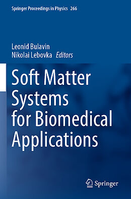 Kartonierter Einband Soft Matter Systems for Biomedical Applications von 
