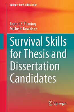 Kartonierter Einband Survival Skills for Thesis and Dissertation Candidates von Michelle Kowalsky, Robert S. Fleming