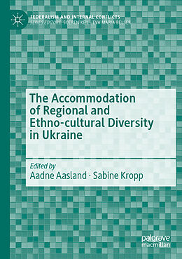 Kartonierter Einband The Accommodation of Regional and Ethno-cultural Diversity in Ukraine von 