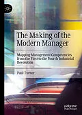 E-Book (pdf) The Making of the Modern Manager von Paul Turner