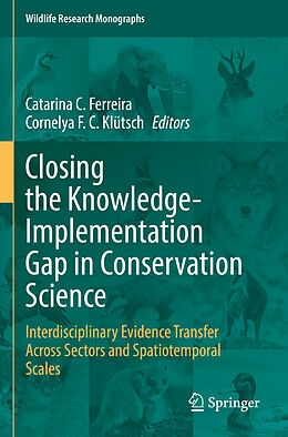 Kartonierter Einband Closing the Knowledge-Implementation Gap in Conservation Science von 