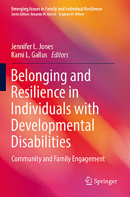 Couverture cartonnée Belonging and Resilience in Individuals with Developmental Disabilities de 